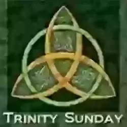 9.30am Sunday 26th. May - Trinity Sunday